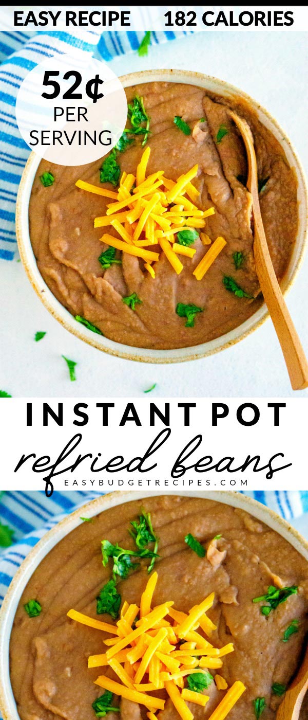 Picture collage of Instant Pot Refried Beans with text overlay for Pinterest.