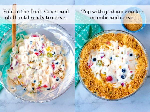 Steps 5 and 6 - Fold the fruit into the cheesecake cream. Chill until read to serve. Right before serving sprinkle with crushed graham crackers and serve.