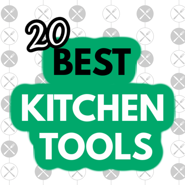 20 Best Kitchen Tools image for social media. 