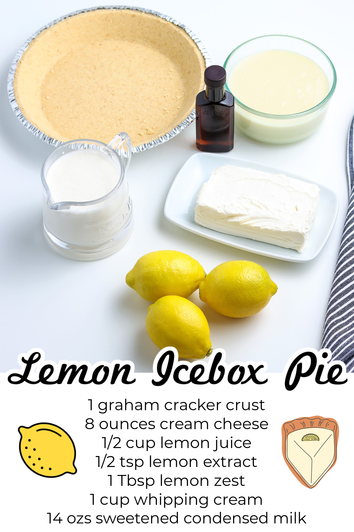 All of the ingredients needed to make this Lemon Icebox Pie recipe.
