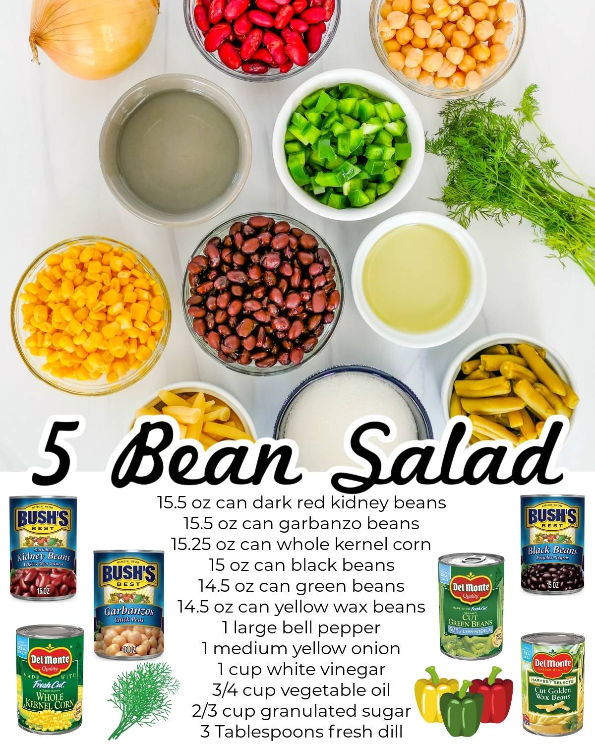 All of the ingredients needed to make 5 Bean Salad.