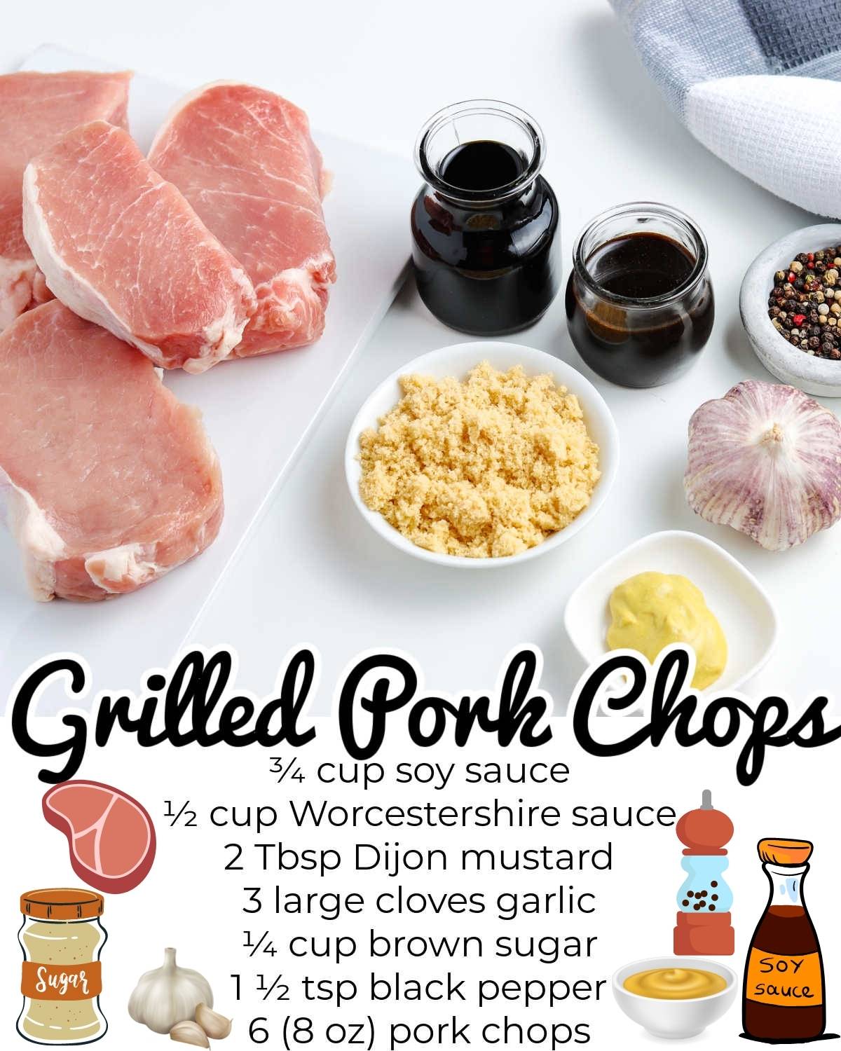 All of the ingredients needed to make this grilled pork chops recipe.