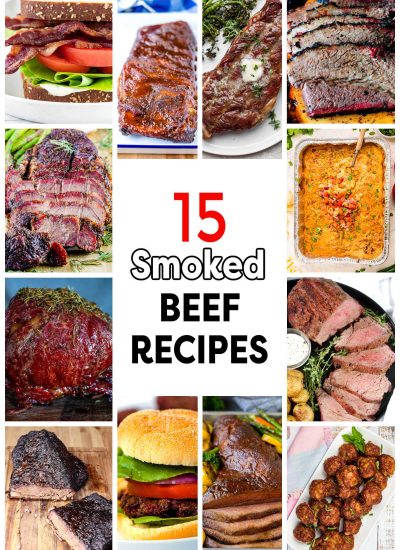 A picture collage of different beef smoked recipes with text overlay for Pinterest.