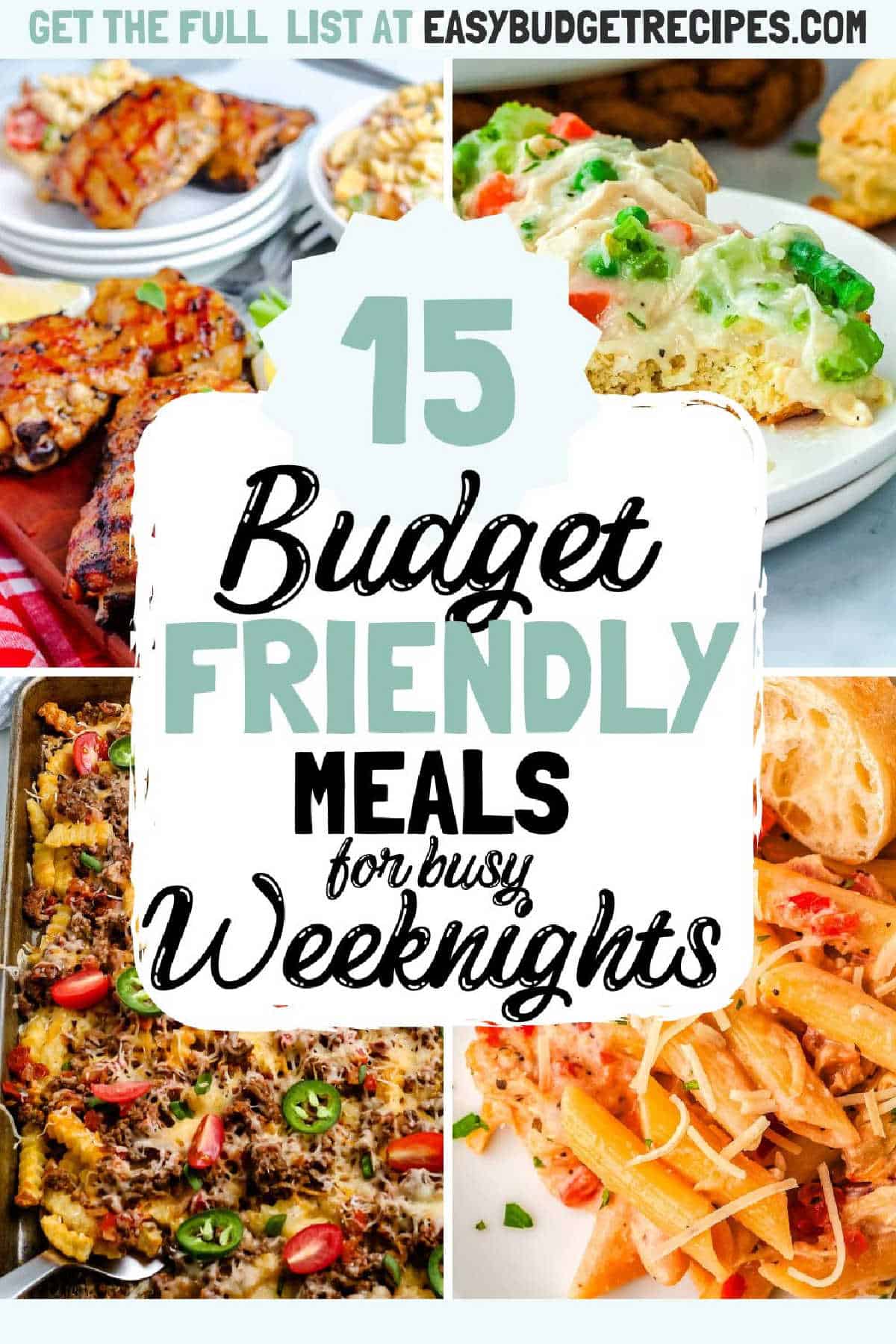 colorful photos of budget friendly meals with text overlay