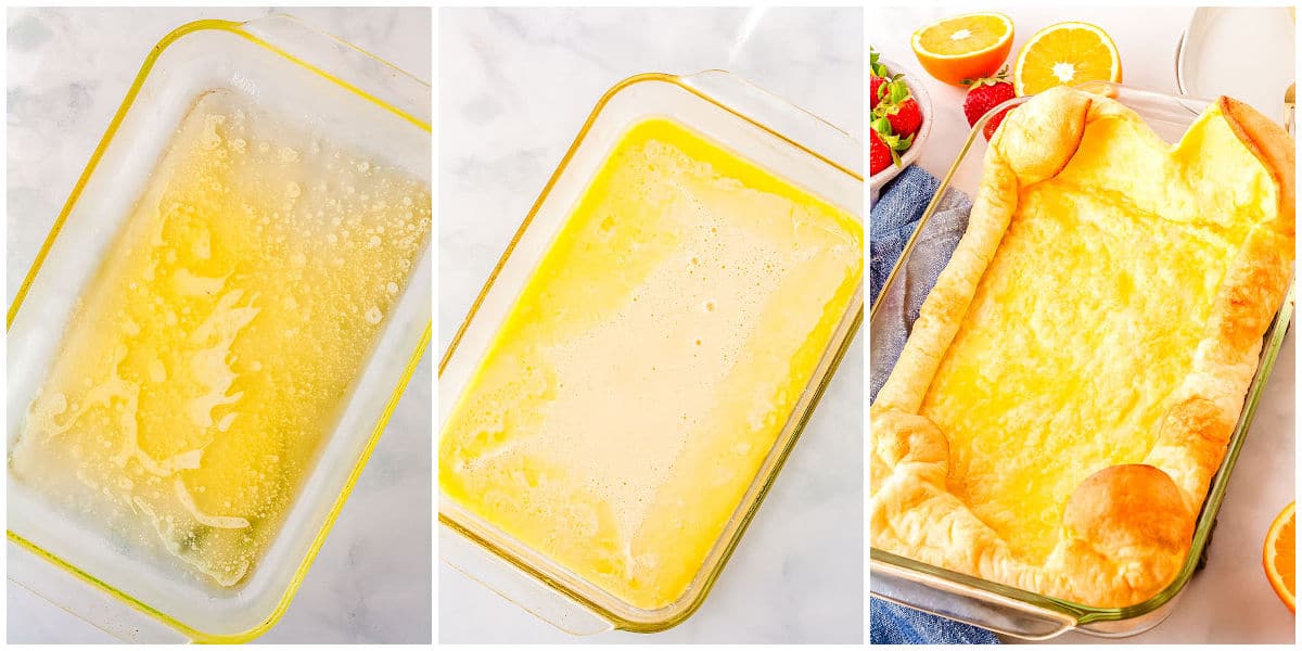 a collage showing how to make German pancakes by pouring the melted butter in the baking dish, pouring in the egg mixture, and baking.